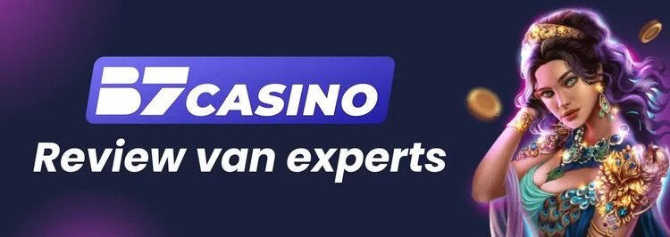  Welk zijn de veiligste online casinowensen met B7 Casino in Nederland?